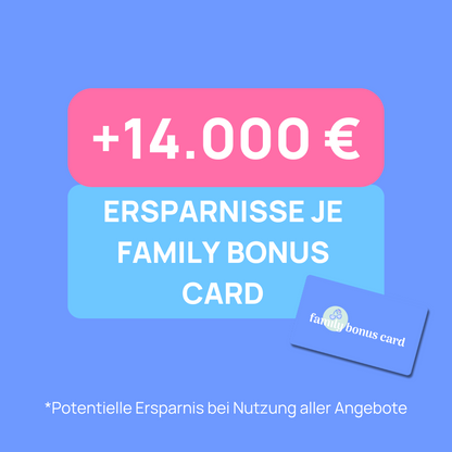 family bonus card | Die Familien-Spar-Karte